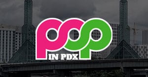 Title: POP in PDX
Production Open House
Location: Portland, OR
Learn More